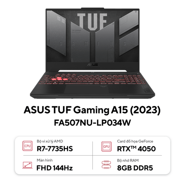 Laptop Asus Gaming TUF FA507NU-LP034W (R7 7735HS/8GB RAM/512GB SSD/15.6 FHD 144hz/RTX 4050 6GB/Win11/Xám)