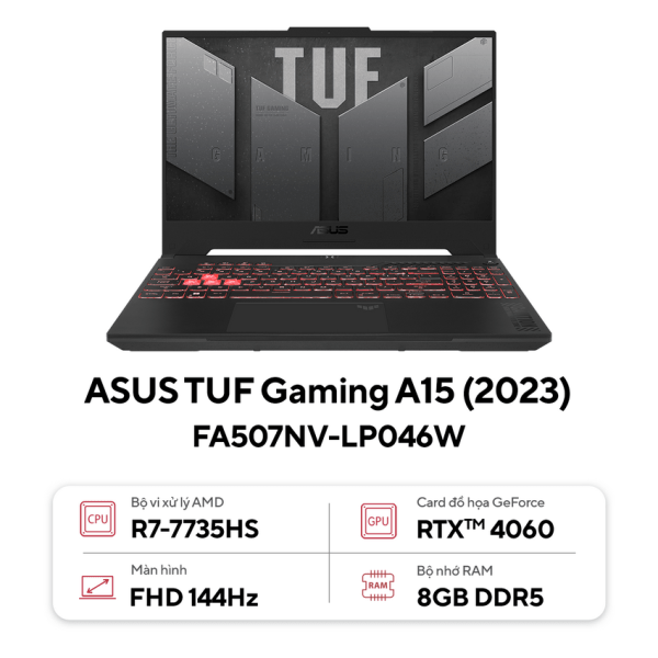 Laptop Asus Gaming TUF FA507NV-LP046W (R7 7735HS/8GB RAM/512GB SSD/15.6 FHD 144Hz/RTX 4060 8GB/Win11/Xám)